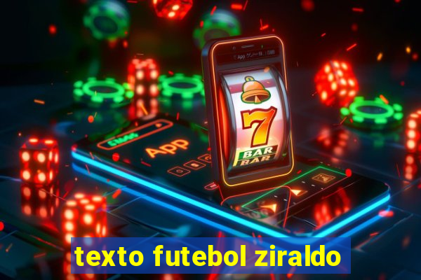 texto futebol ziraldo